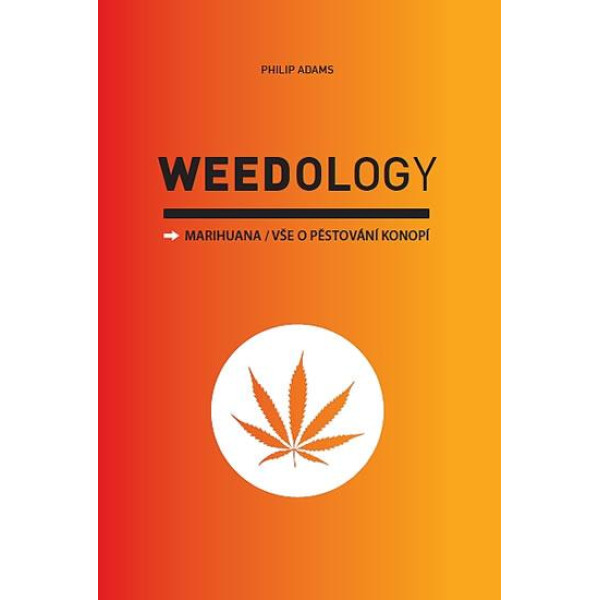 Kniha Weedology